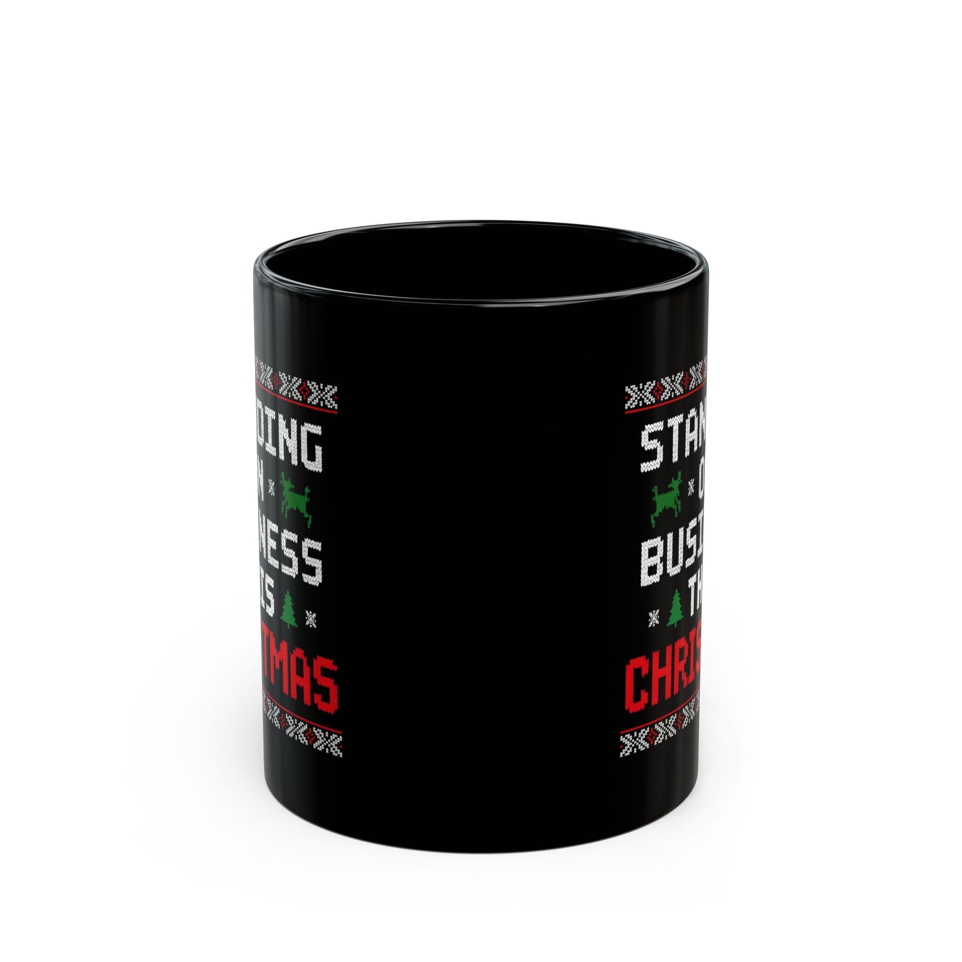 Standing On Business This Christmas Mug