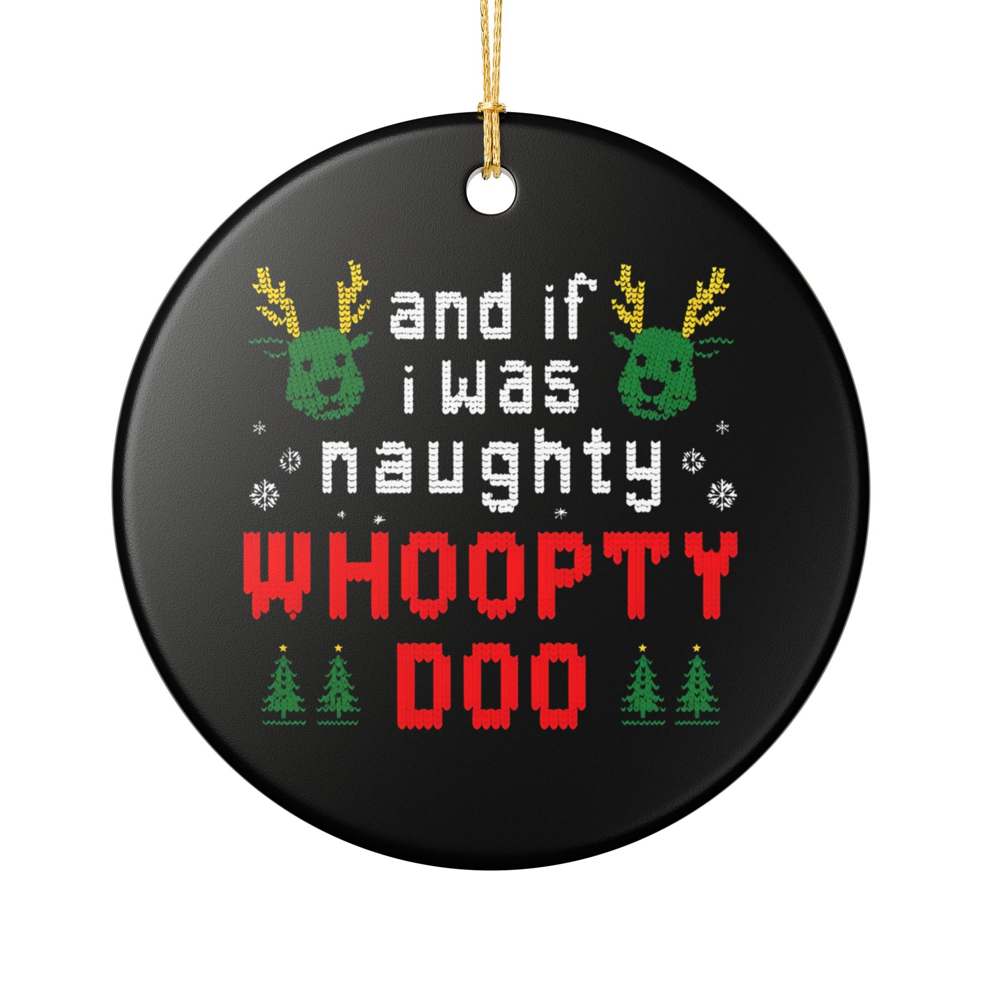 Whoopty Doo Ceramic Ornament