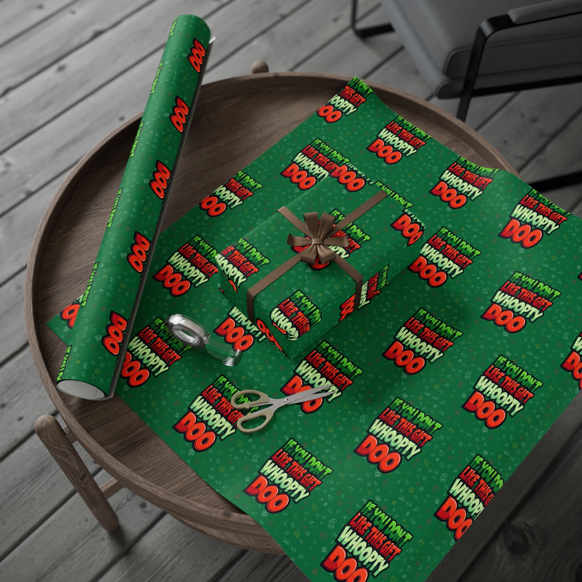 If You Don't Like This Gift Whoopty Doo Wrapping Paper