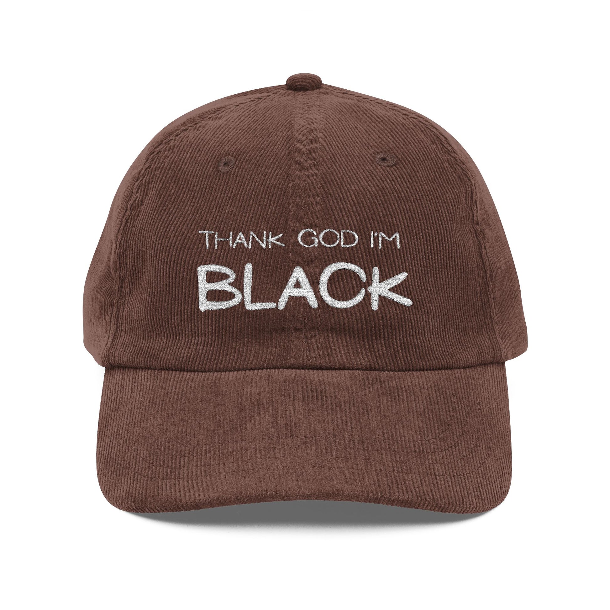 Thank God I'm Black Embroidered Vintage Corduroy Cap