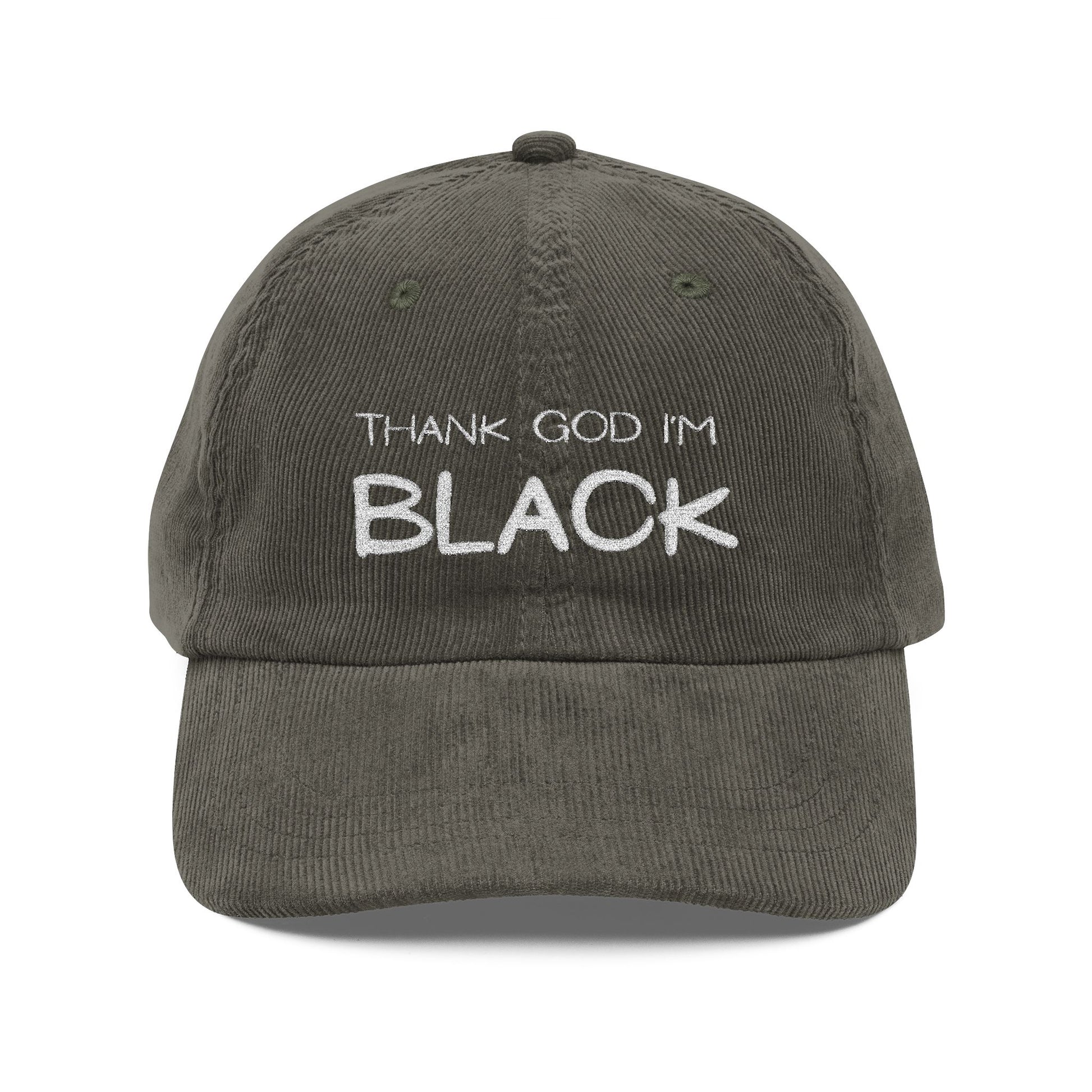 Thank God I'm Black Embroidered Vintage Corduroy Cap