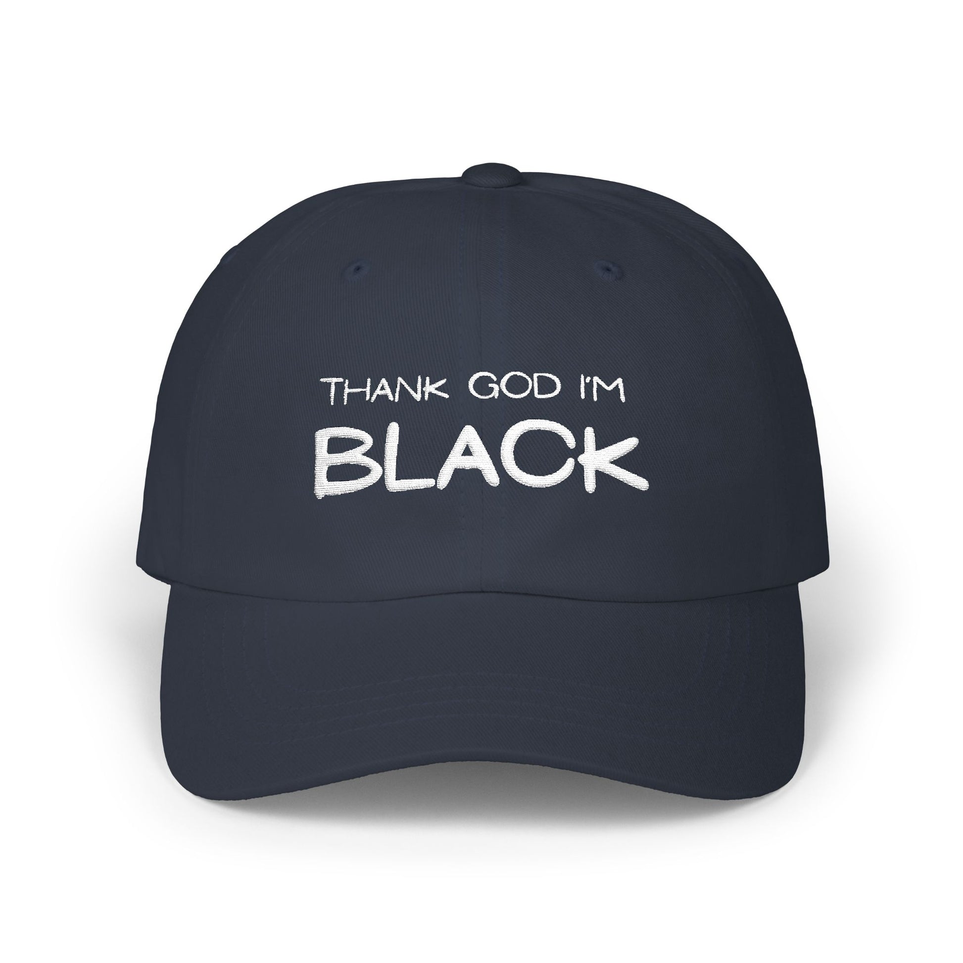 Thank God I'm Black Embroidered Classic Dad Cap