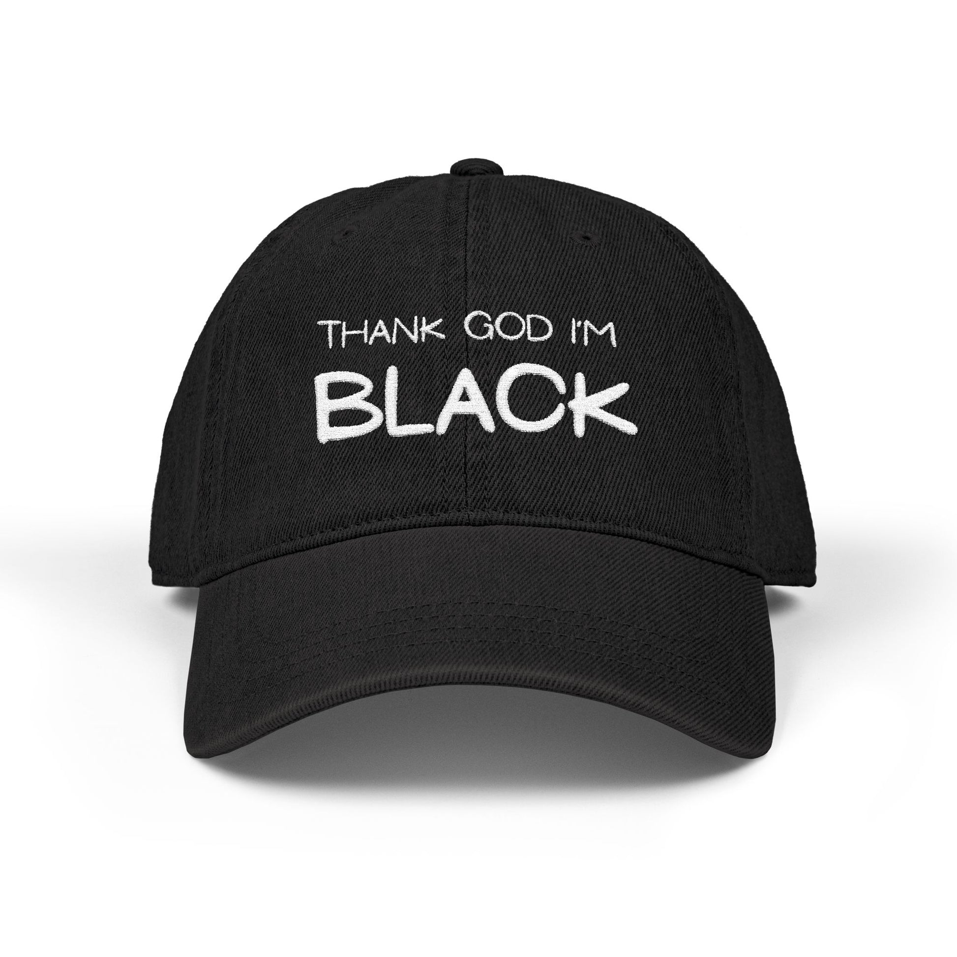 Thank God I'm Black Embroidered Denim Hat