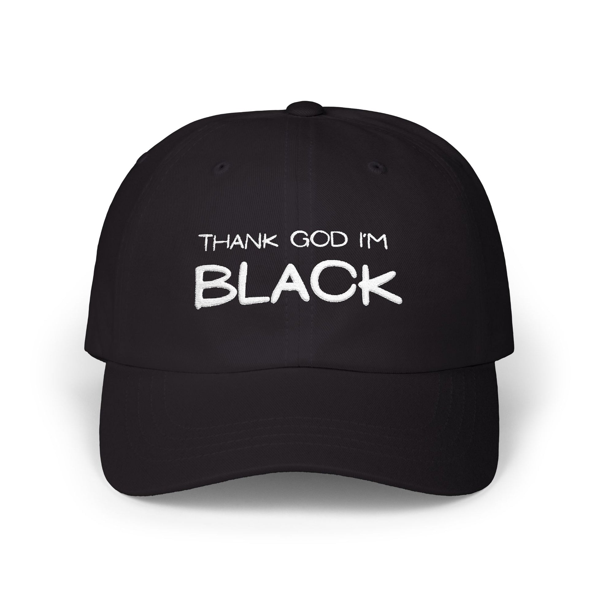 Thank God I'm Black Embroidered Classic Dad Cap