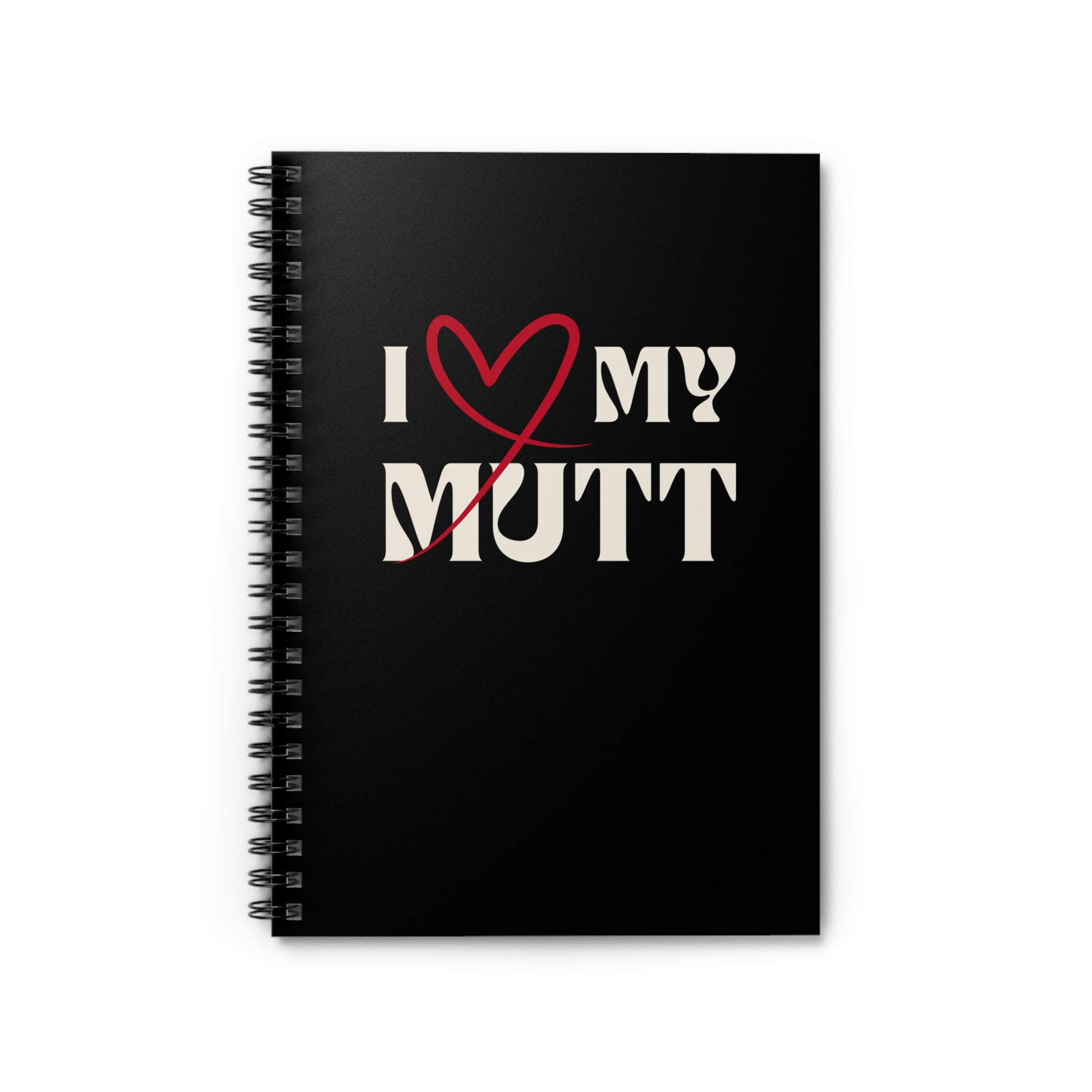 I ❤️ My Mutt Spiral Notebook Journal