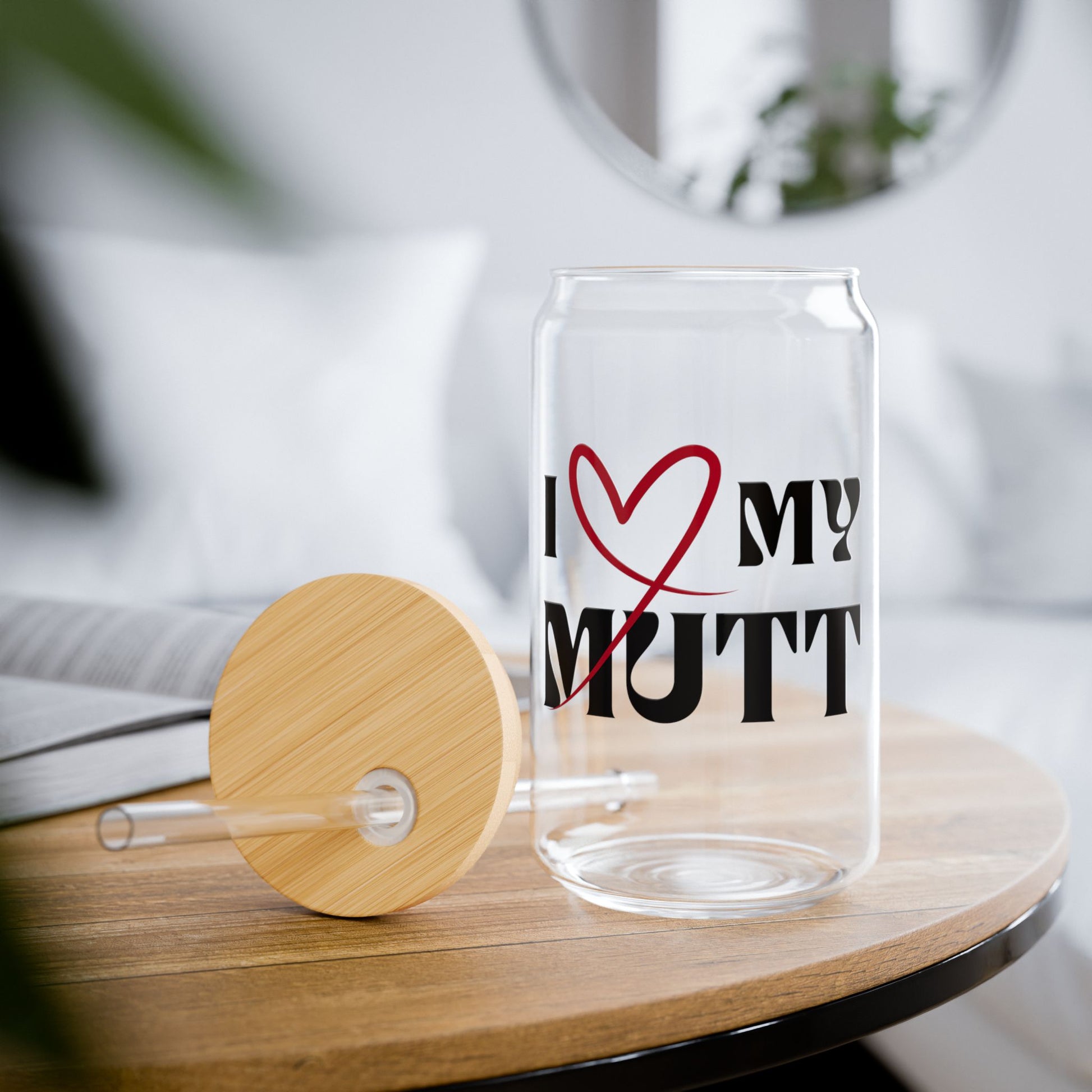 I ❤️ My Mutt Sipper Glass