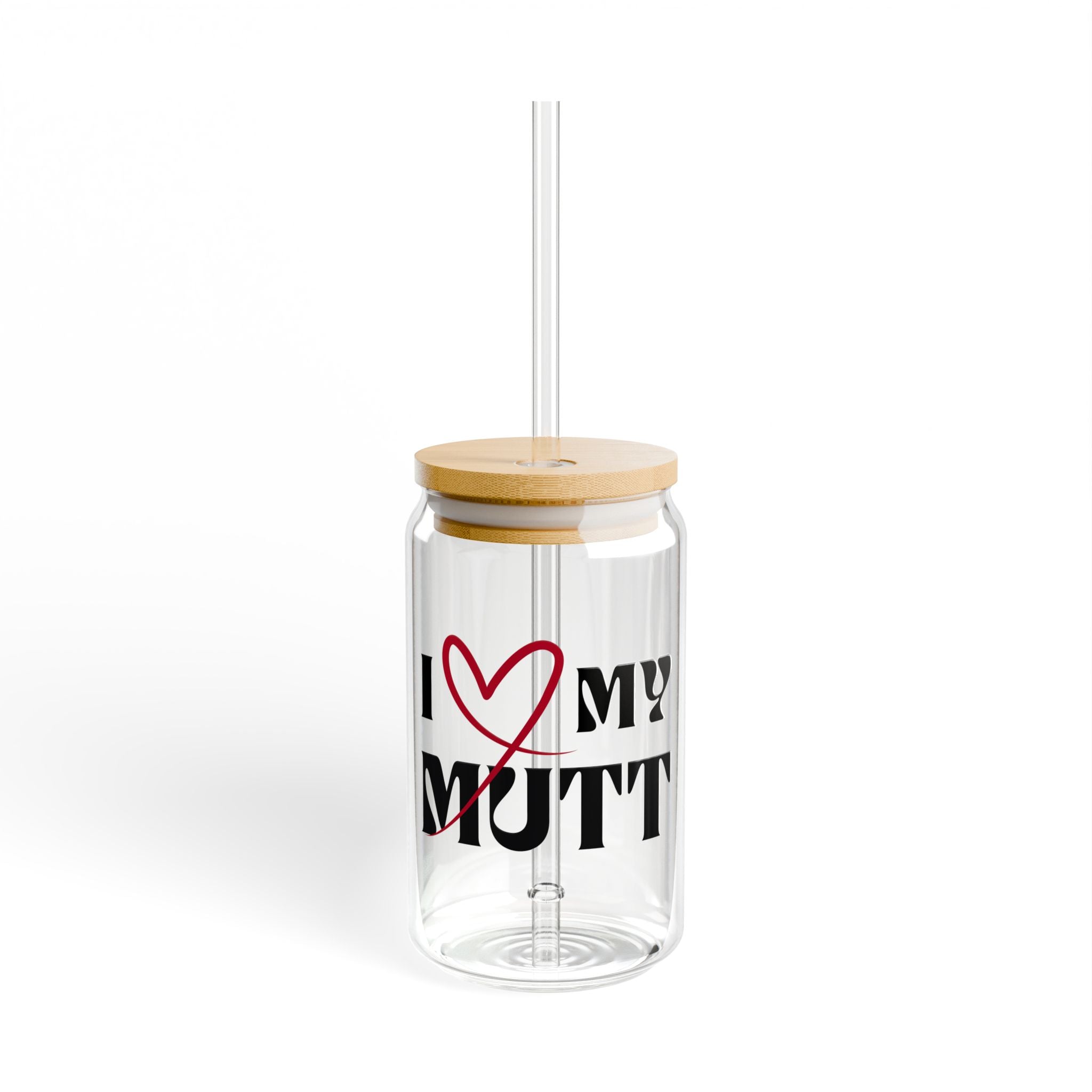 I ❤️ My Mutt Sipper Glass