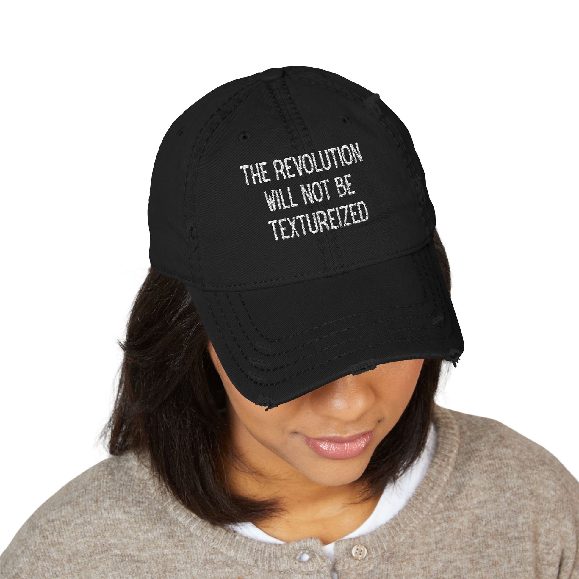 The Revoltuion Will Not Be Textureized Embroidered Distressed Dad Hat