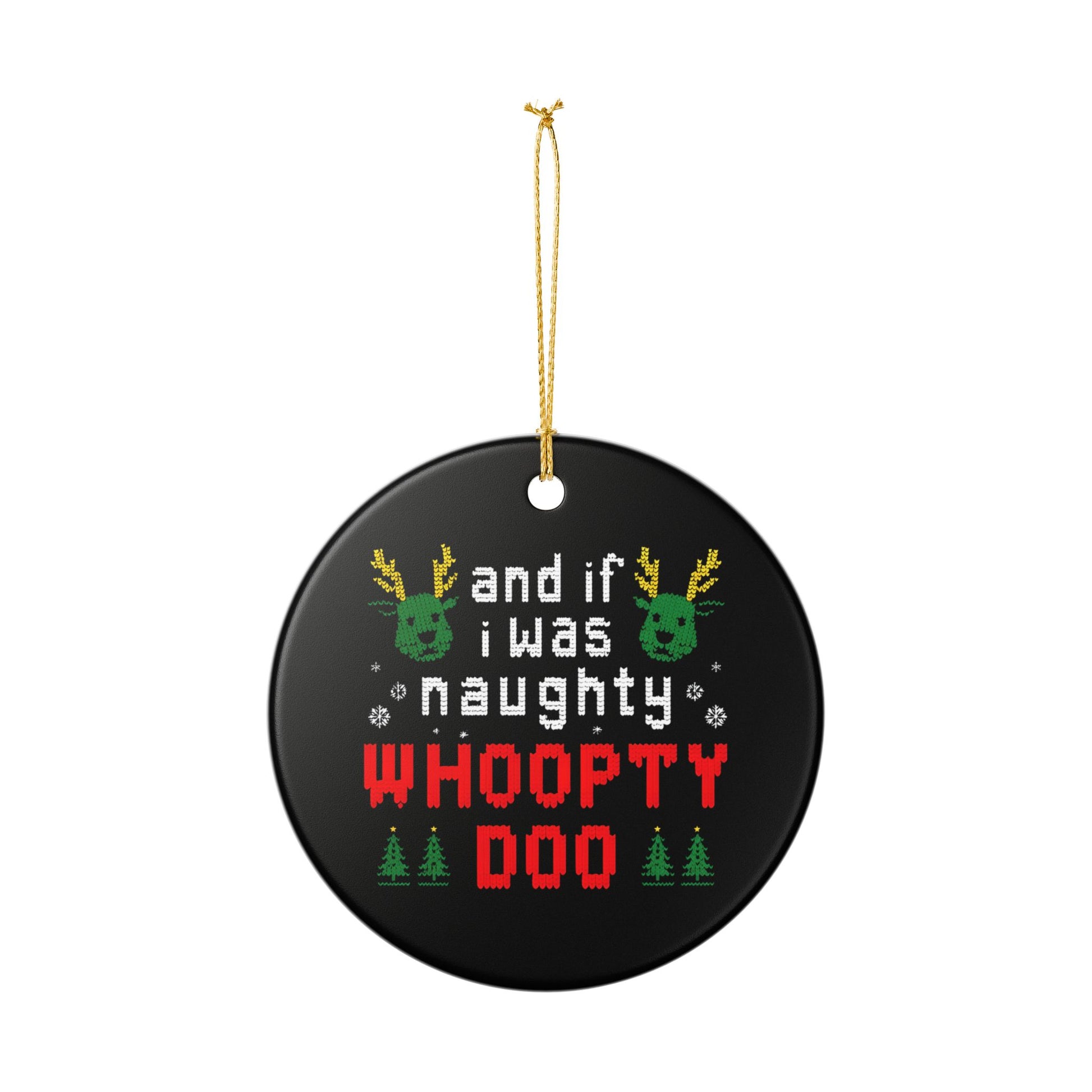 Whoopty Doo Ceramic Ornament