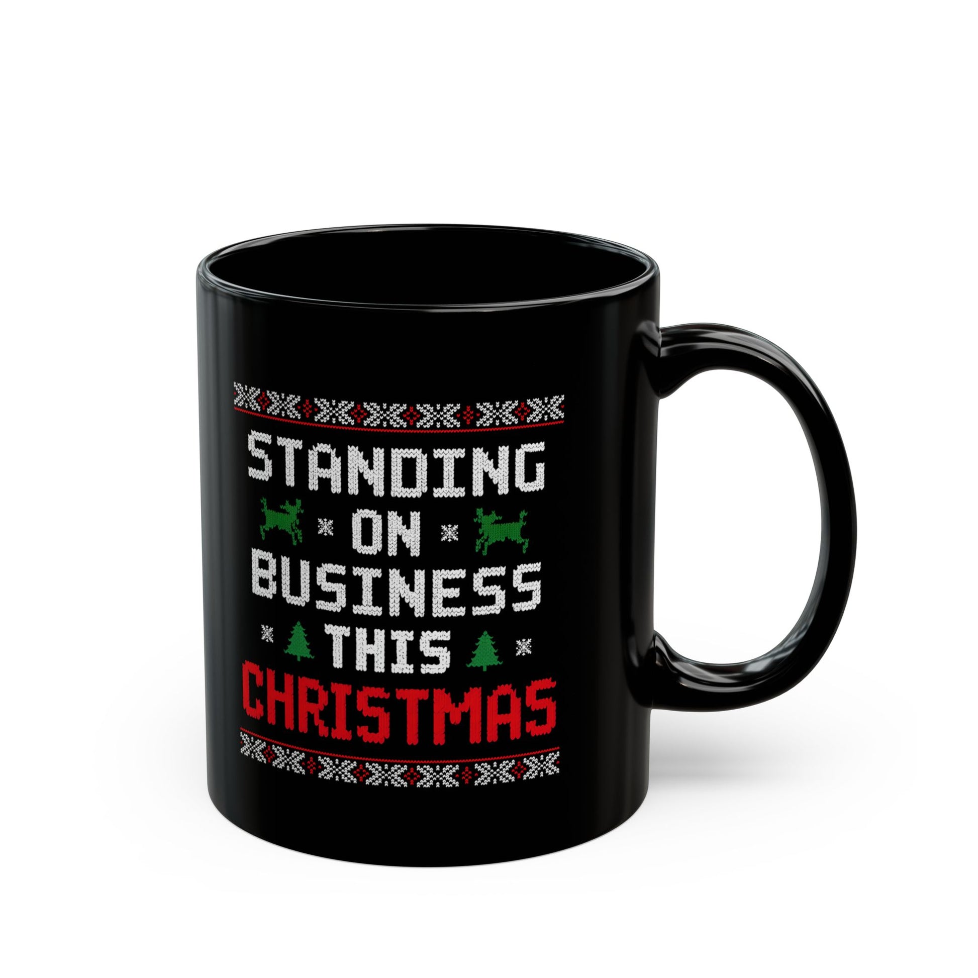 Standing On Business This Christmas Mug