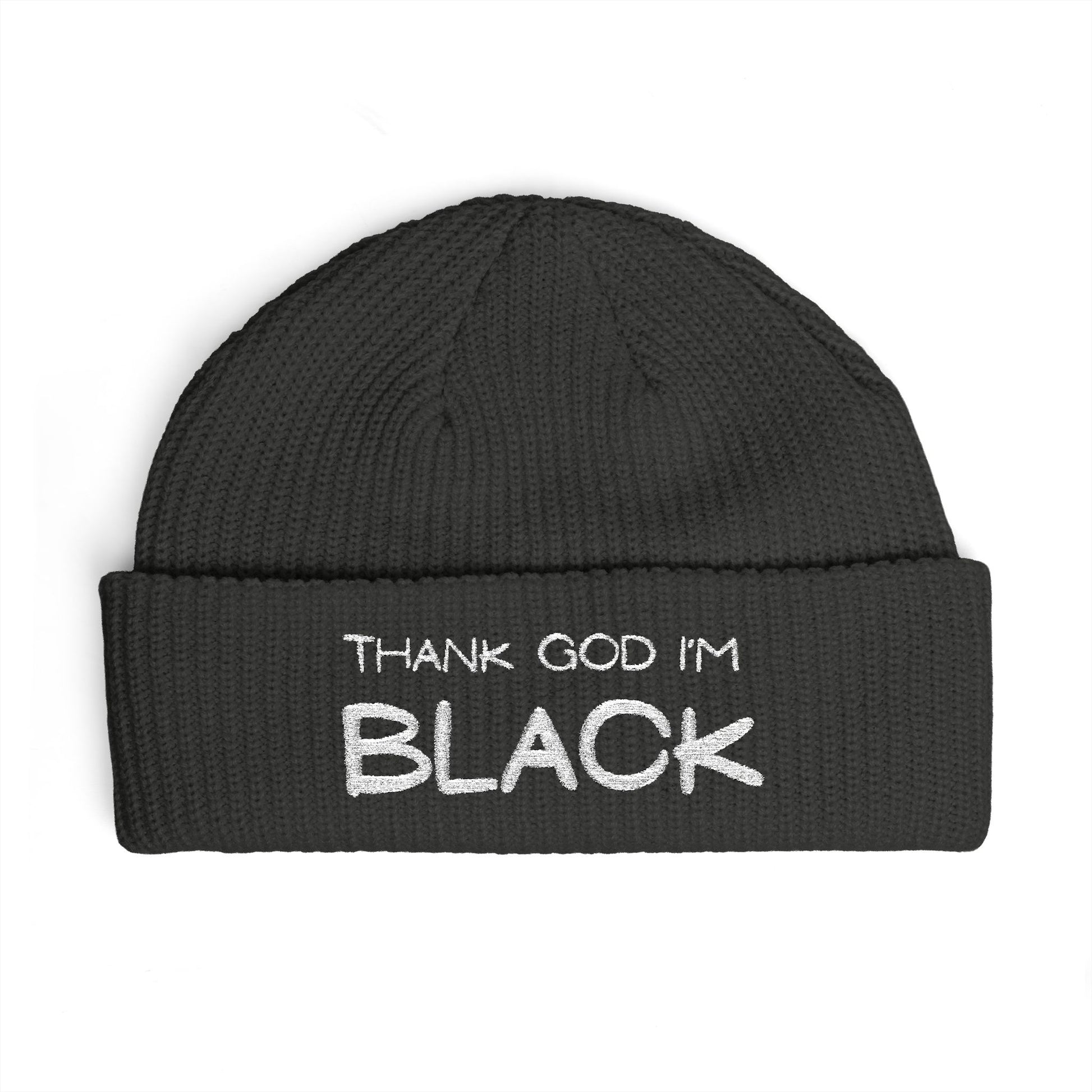 Thank God I'm Black Embroidered Cuff Beanie