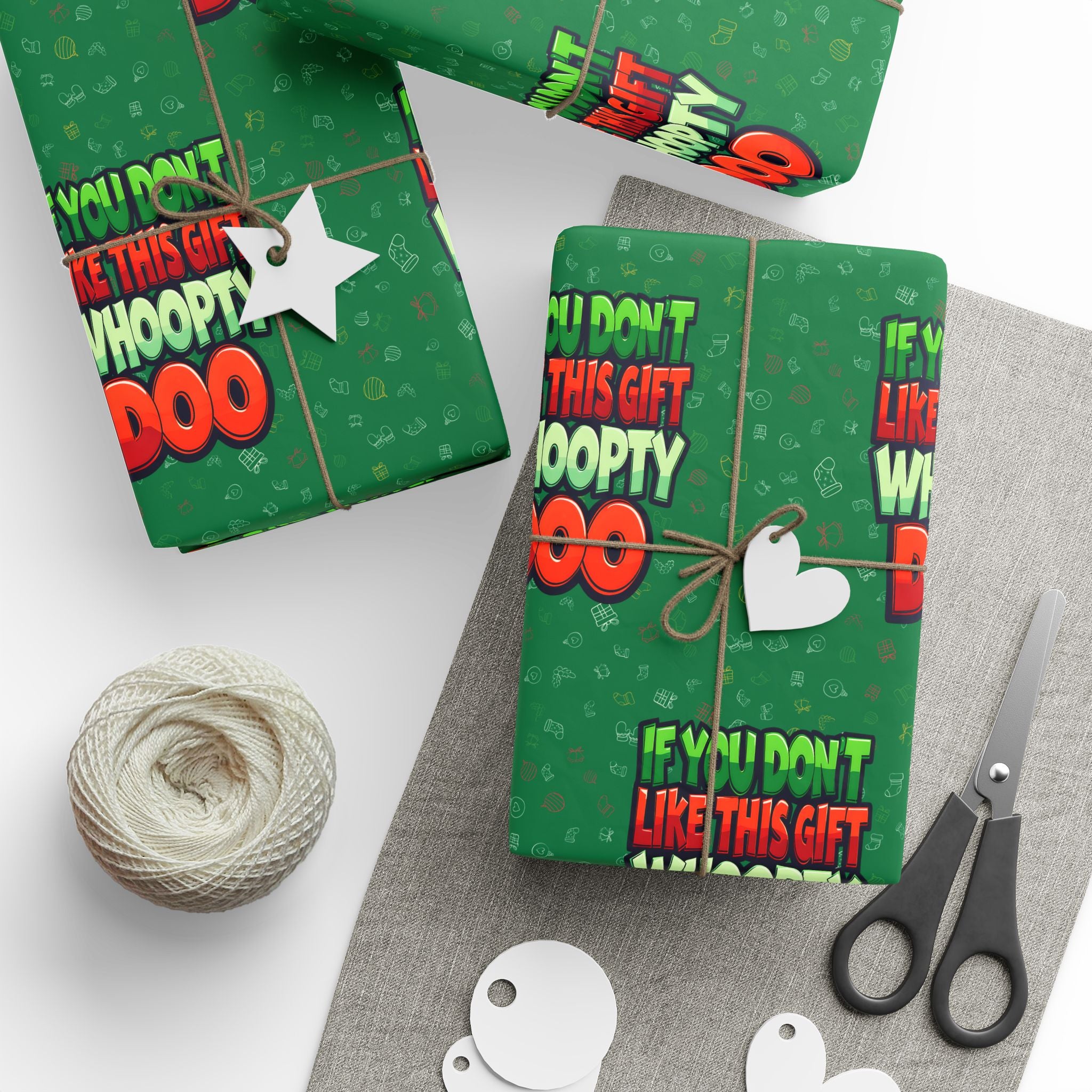If You Don't Like This Gift Whoopty Doo Wrapping Paper