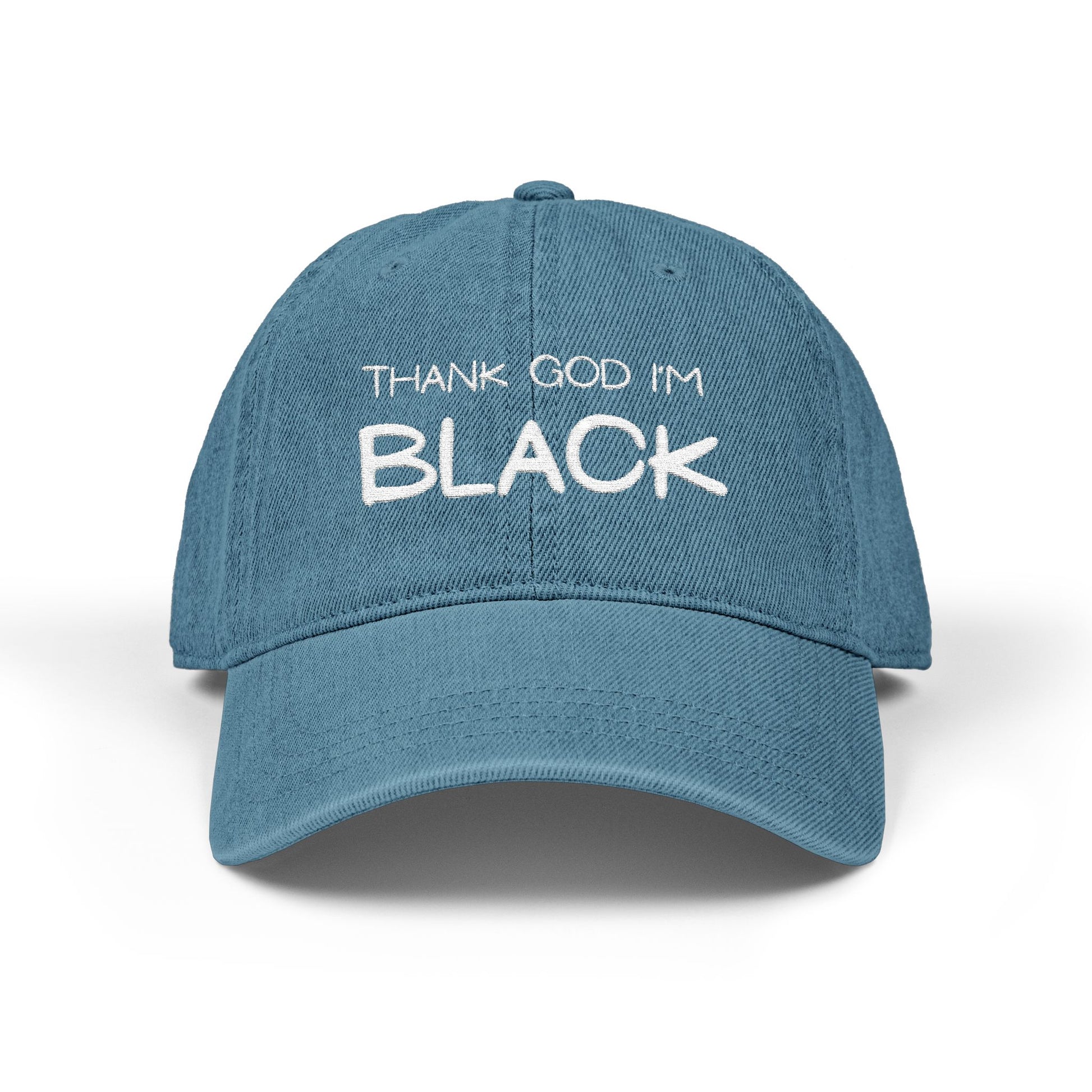 Thank God I'm Black Embroidered Denim Hat