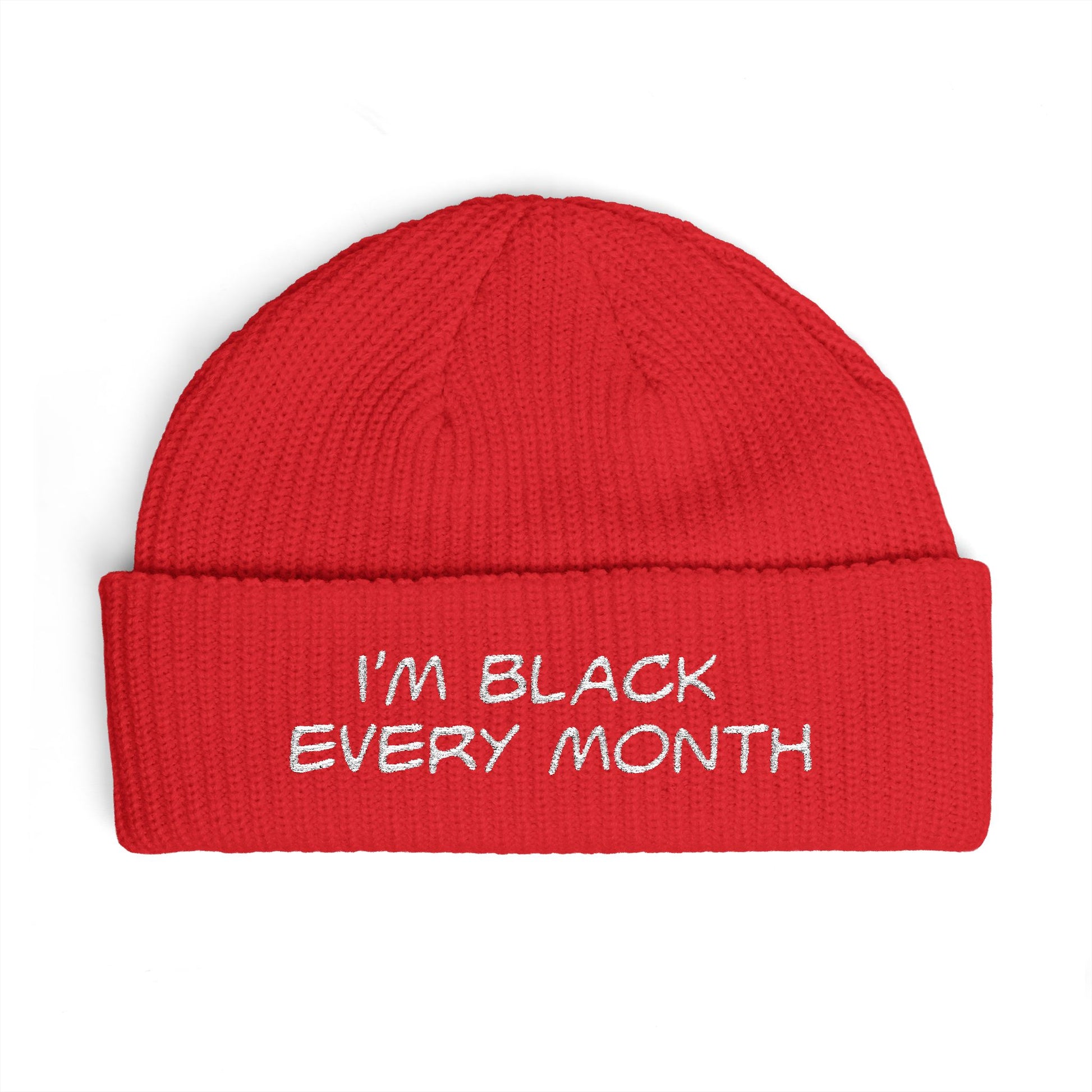 I'm Black Every Month Embroidered Cuff Beanie