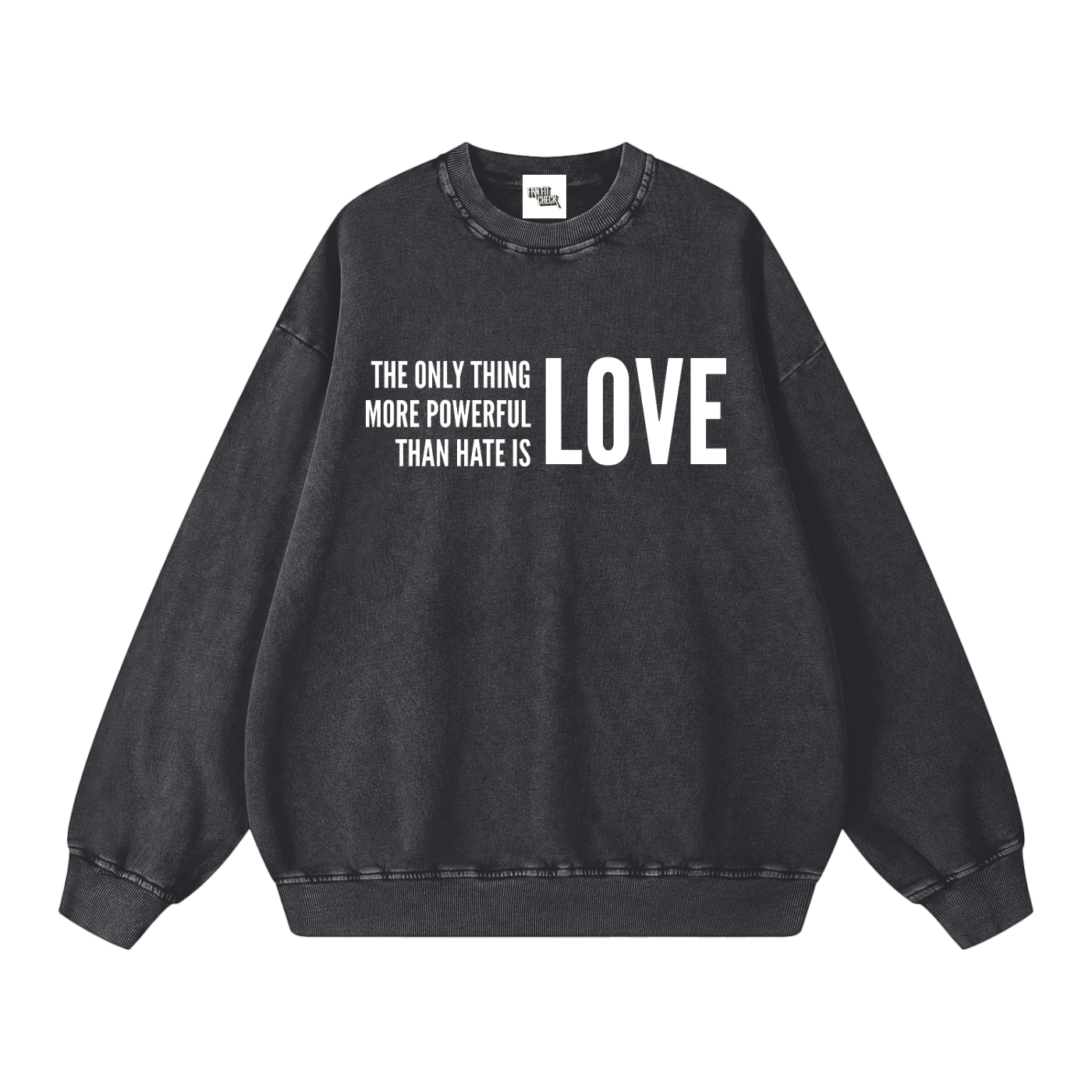 THE POWER OF LOVE - Washed Oversized Sweatshirt