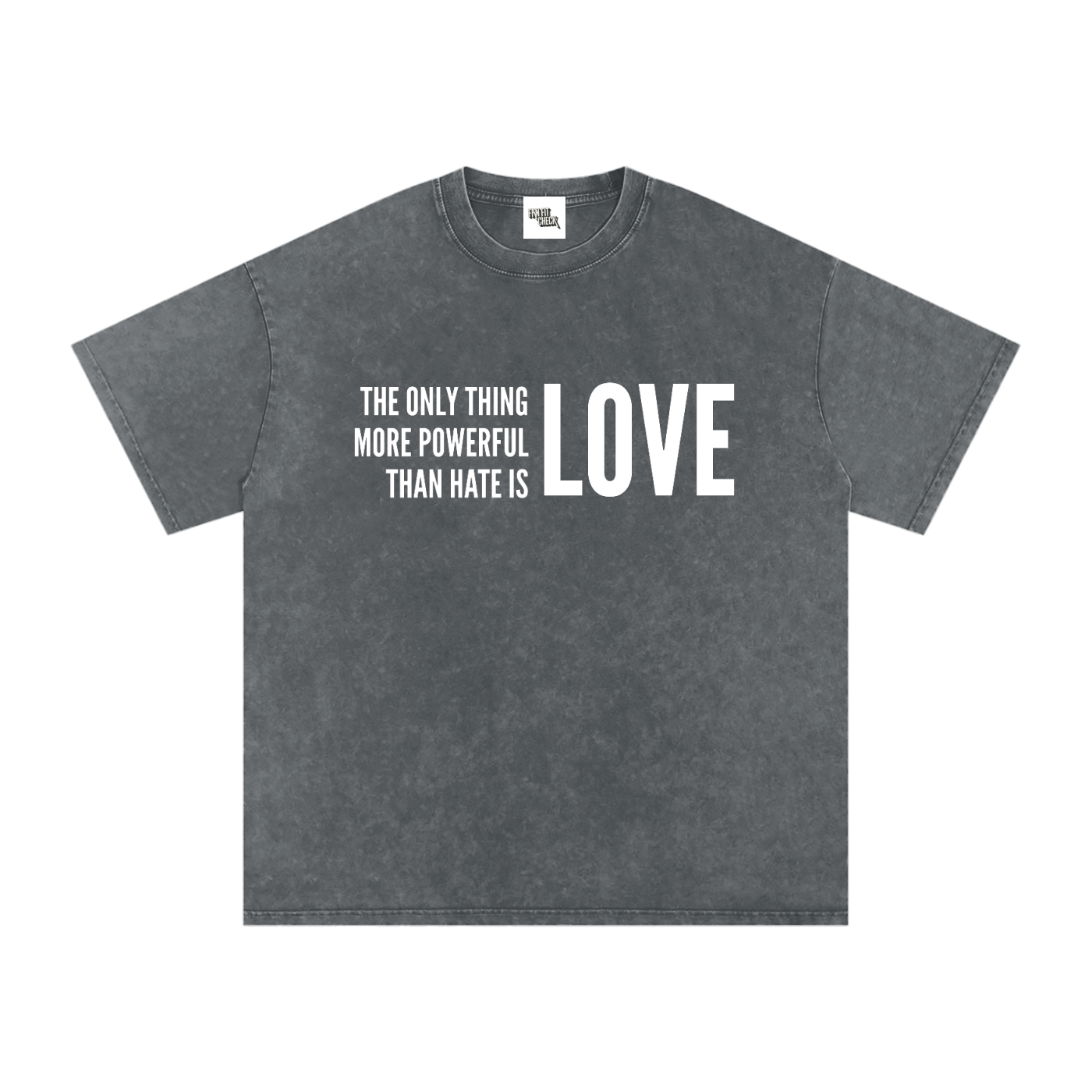 THE POWER OF LOVE - Washed Oversized T-Shirt